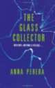 The Glass Collector, Anna Perera 
