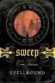 Sweep 6. Spellbound, Cate Tiernan 