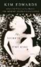 The Secrets of a Fire King, Kim Edwards 
