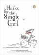 Haiku for the single girl, Beth Griffenhagen 