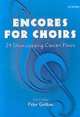 Encores for choirs, Peter Gritton 
