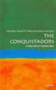 The Conquistadors. A Very Short Introduction, Matthew Restall 