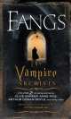 Fangs. The vampire archives. Volume 2, Otto Penzler 