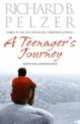 Teenager's Journey, Richard B. Pelzer 