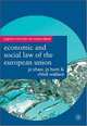 The Economic and Social Law of the European Union, Jo Shaw, Chloe Wallace 