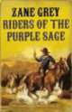 Riders of the Purple Sage, Зейн Грей 