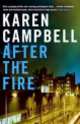 After The Fire, Karen Campbell 