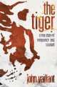 Tiger hunting, John Vaillant 