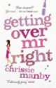 Getting over mr. Right, Chrissie Manby 