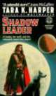 Shadow Leader, Tara K. Harper 