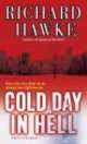 Cold Day in Hell, Richard Hawke 
