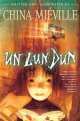 Un Lun Dun, China Mieville 