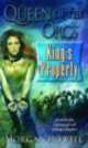 Queen of the orcs. King's property, Morgan Howell 