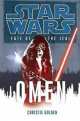 Star Wars Fate Of Jedi. Omen, Christie Golden 