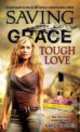 Saving Grace: Tough Love, Nancy Holder 