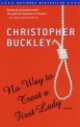 No Way to Treat a First Lady, Christopher Buckley 
