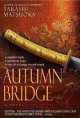 Autumn Bridge, Takashi Matsuoka 