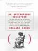 An Underground Education, Richard Zacks 