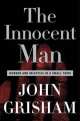 Innocent Man, John Grisham 
