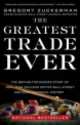 Greatest trade ever, Gregory Zuckerman 
