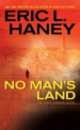 No Man's Land, Eric L. Haney 