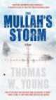 The Mullah's Storm, Tom Young 