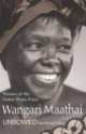 Unbowed, Wangari Maathai 