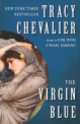 Virgin Blue, The, Tracy Chevalier 