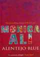 Alentejo Blue, Monica Ali 