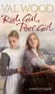 Rich Girl, Poor Girl, Val Wood 