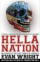 Hella Nation, Evan Wright 