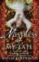 Mistress of My Fate, Hallie Rubenhold 