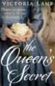 The Queen's Secret, Victoria Lamb 