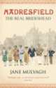Madresfield, Jane Mulvagh 