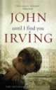Until i find you, Irving John 