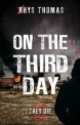 On The Third Day, Rhys Thomas 