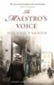 The Maestro's Voice, Roland Vernon 