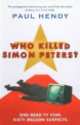 Who Killed Simon Peters?, Paul Hendy 