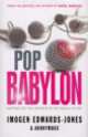 Pop Babylon, Imogen Edwards-jones 