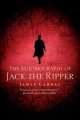 The autobiography of Jack the Ripper, James Carnac 
