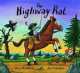 Highway Rat, Julia Donaldson 