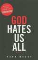 God Hates Us All, Moody Hank 