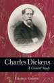 Charles Dickens: A Critical Study, Gissing George 