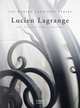 Lucien Lagrange: The Search for Elegance, Sharoff Robert 