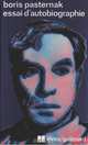 Essai D'autobiographie, Борис Пастернак, Boris Pasternak 