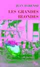 Les grandes blondes, Jean Echenoz 