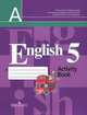 English 5: Activity Book / Английский язык. 5 класс. Рабочая тетрадь, Кузовлев В. П. 