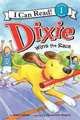Dixie Wins the Race (I Can Read Book 1), Grace Gilman 