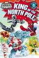 Super Hero Squad: King of the North Pole (Passport to Reading Level 1), Lisa Shea 
