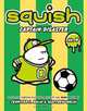 Squish #4: Captain Disaster, Jennifer L. Holm, Matt Holm 